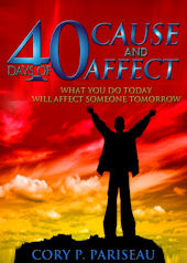 40 Days Cause and Affect