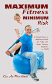 Maximum Fitness Minimum Risk